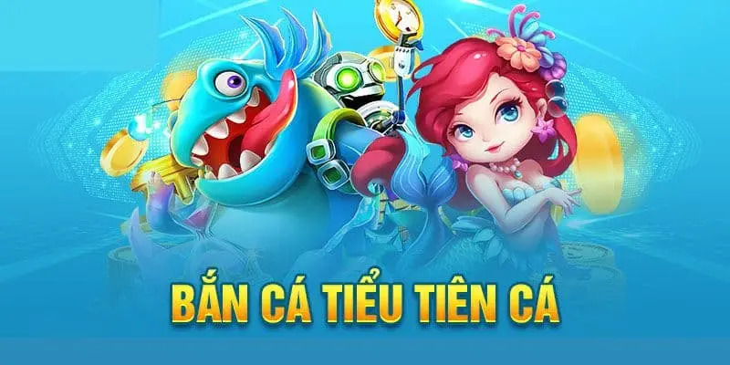 Hướng dẫn cách chơi bắn cá tiểu tiên cá 888to